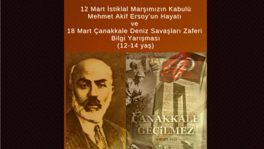 İstiklal Marşımızın Kabulü ve Mehmet Akif Ersoy'un Hayatı ve 18 Mart Çanakkale Deniz Savaşları Zaferi Bilgi Yarışması