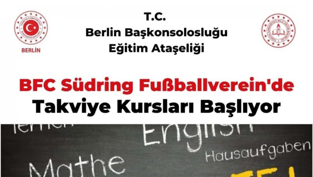 Eğitim Ataşeliğimiz ve BFC Südring Fußballverein iş birliği ile düzenlenen takviye kursları başlıyor 